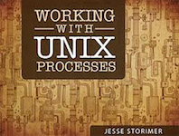 Working with unix processes